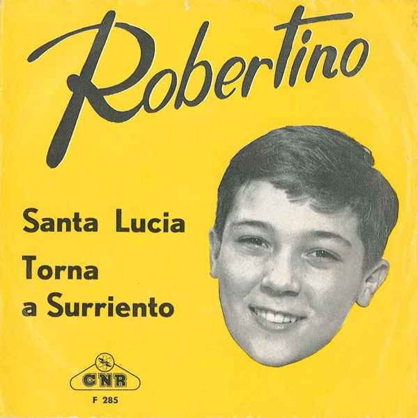 lataa albumi Robertino - Santa Lucia Torna A Surriento