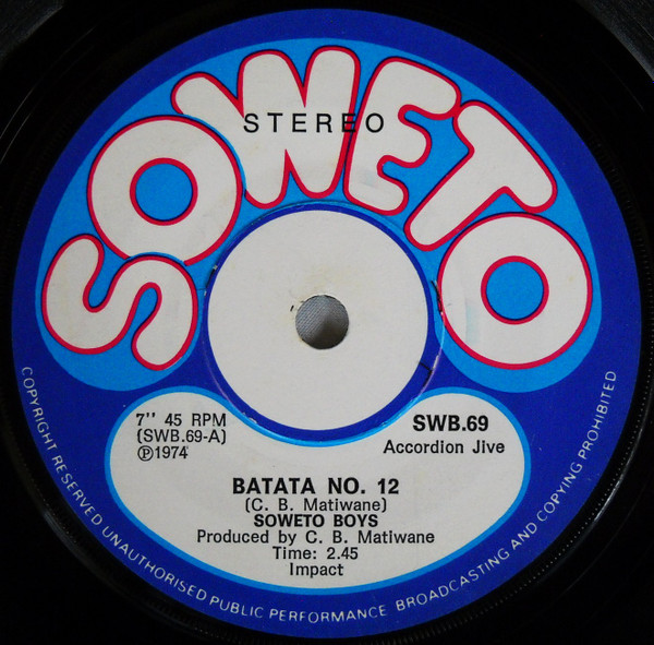 ladda ner album Soweto Boys - Batata No 12 Mazambane 500