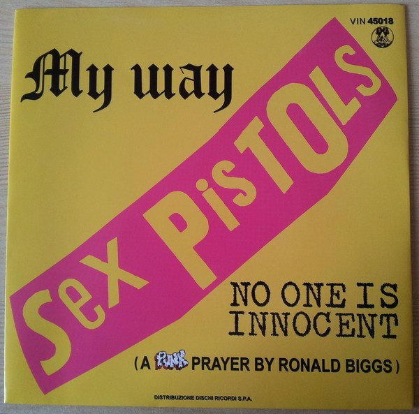 Sex Pistols - No One Is Innocent (A Punk Prayer By Ronald Biggs