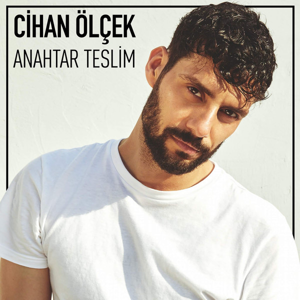 ladda ner album Cihan Ölçek - Anahtar Teslin