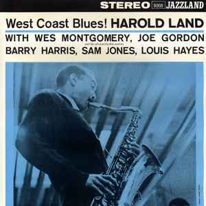 West coast blues / Harold Land, saxo t | Land, Harold. Saxo t