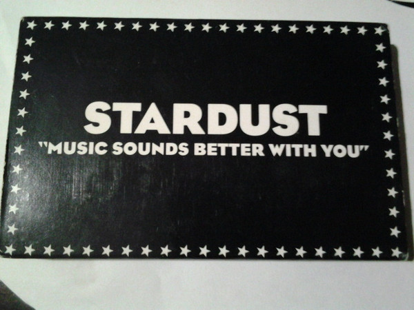 Stardust – Music Sounds Better With You (1998, Cassette) - Discogs