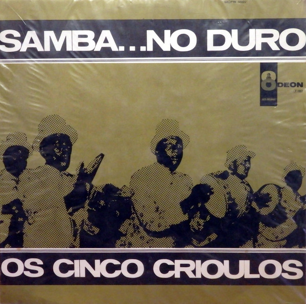 Os Cinco Crioulos – Samba... No Duro (1967