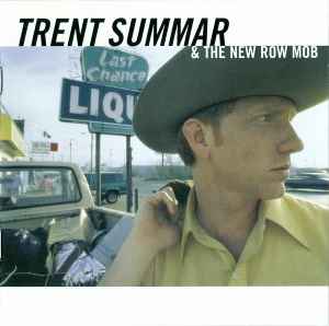 Trent Summar The New Row Mob Trent Summar The New Row Mob