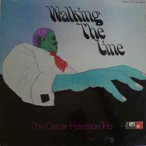 The Oscar Peterson Trio - Walking The Line | Releases | Discogs