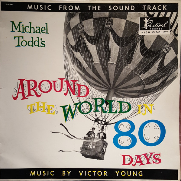 Victor Young – Michael Todd's Around The World In 80 Days - Music