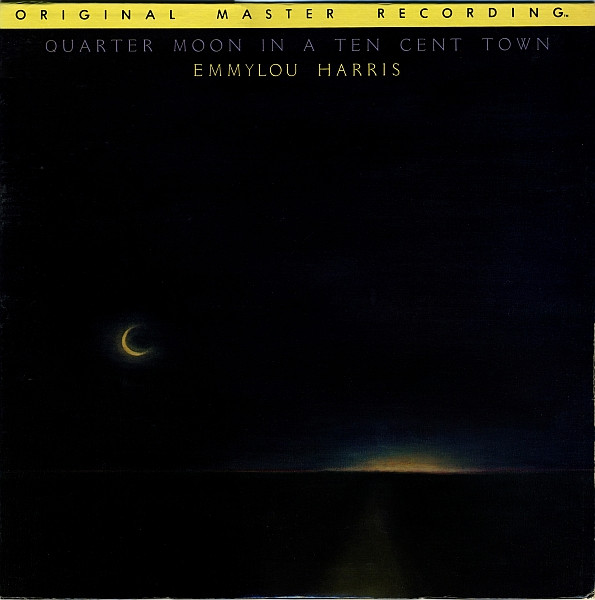 Emmylou Harris – Quarter Moon In A Ten Cent Town (1979, Vinyl