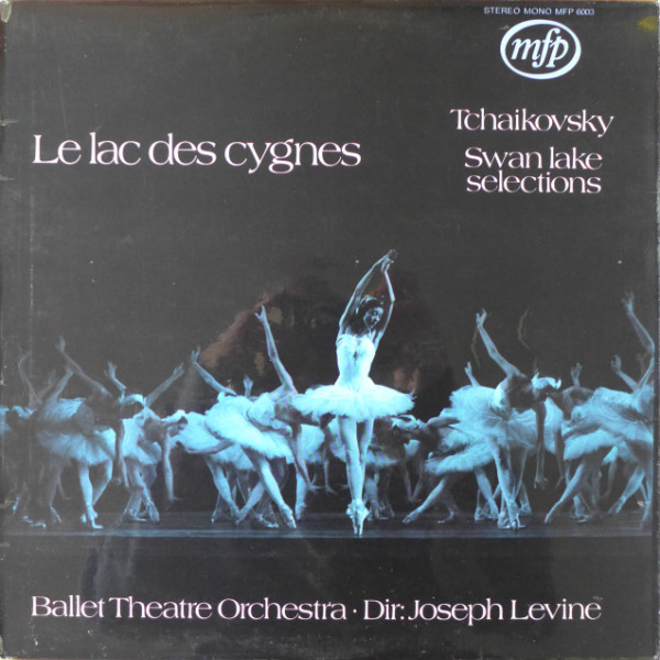 Tchaikovsky - Ballet Theatre Orchestra, Joseph Levine – Le Lac Des