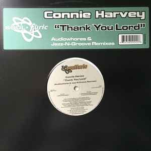 Thank You Lord (Audiowhores & Jazz-N-Groove Remixes) - Connie Harvey