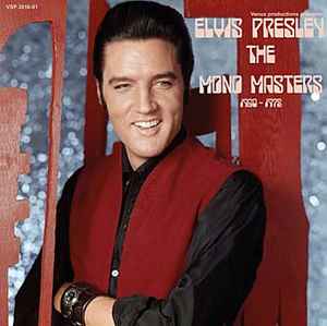 Elvis Presley – The Mono Masters 1960 – 1975 (2016, CD) - Discogs