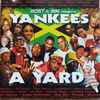 Bost & Bim - Yankees A Yard