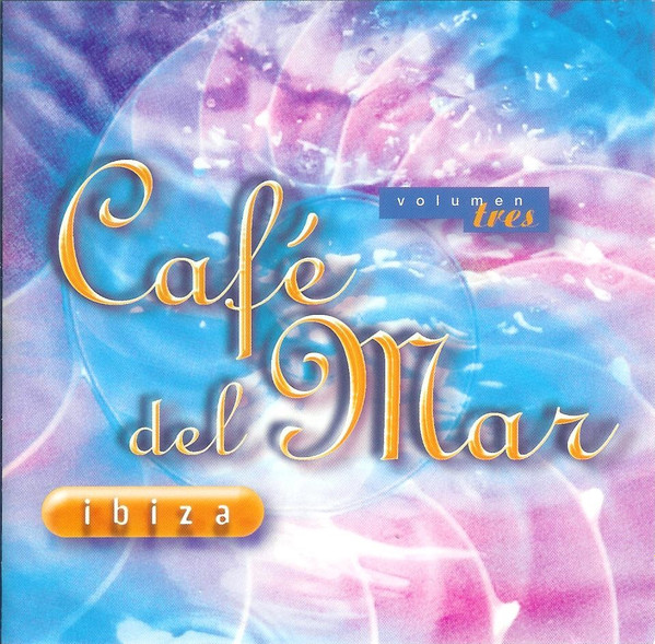 Cafe Del Mar: Volumen Tres (1996, CD) - Discogs