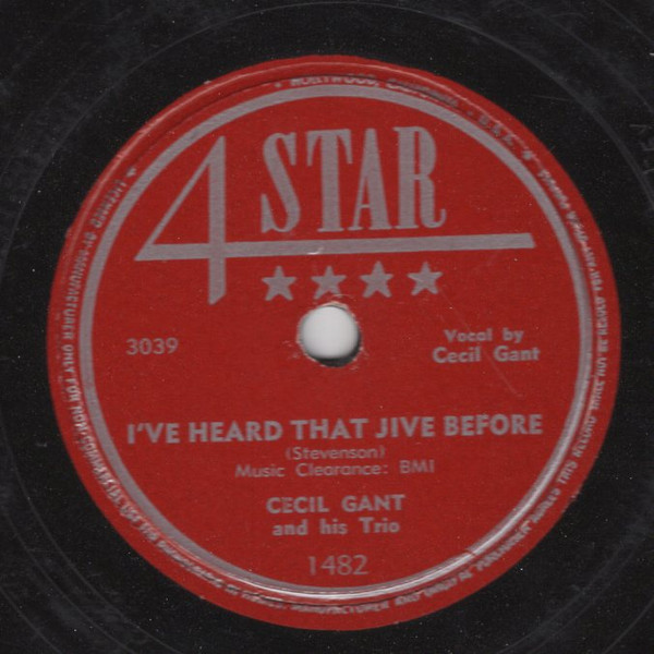 lataa albumi Cecil Gant And His Trio - Ive Heard That Jive Before Youre Going To Cry