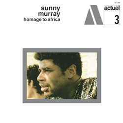 Homage To Africa - Sunny Murray