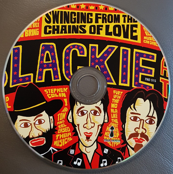 descargar álbum Blackie And The Rodeo Kings - Swinging From The Chains Of Love