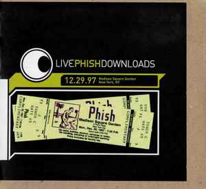 Phish - Live Phish Downloads 12.29.97 Madison Square Garden New York, NY