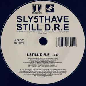 Sly5thAve - Still D.R.E. / Let Me Ride | Releases | Discogs