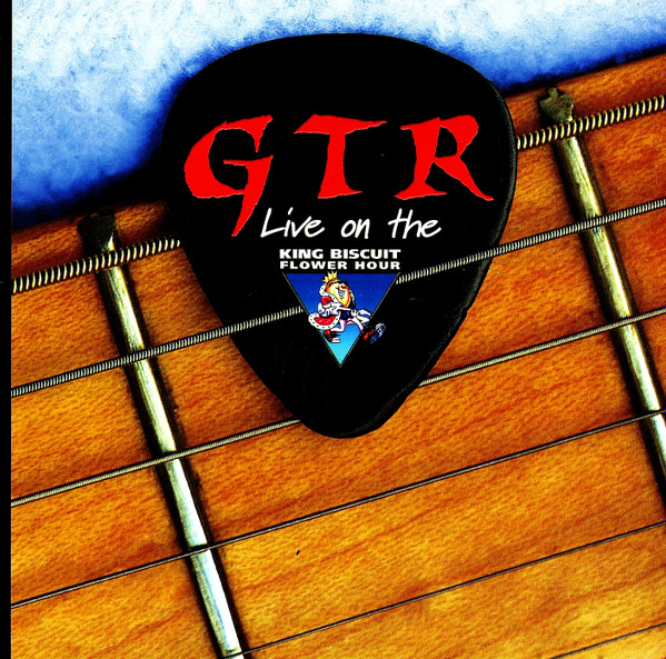 GTR – Live On The King Biscuit Flower Hour (1998, CD) - Discogs