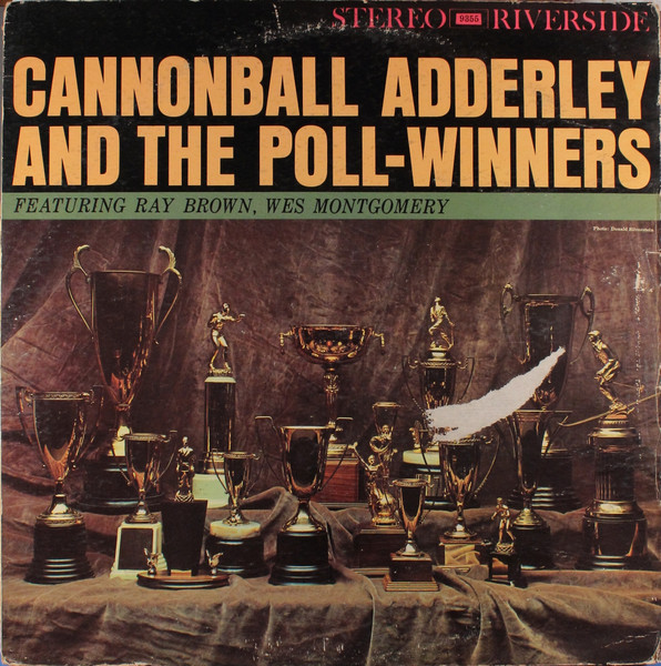 Cannonball Adderley - Cannonball Adderley And The Poll-Winners 