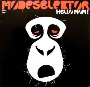 Modeselektor - Hello Mom! album cover