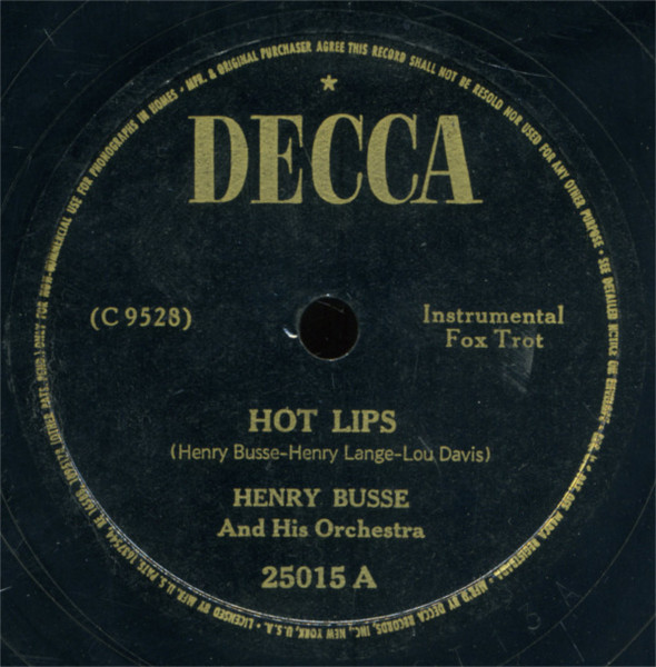 Henry Busse And His Orchestra – Hot Lips / The Wang Wang Blues