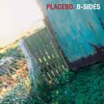 Placebo B Sides 2015 File Discogs