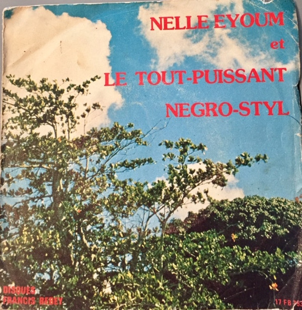 Album herunterladen Nelle Eyoum Et Le ToutPuissant NegroStyl - Mba Mene Mo