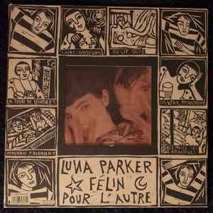 Luna Parker - Félin Pour L'Autre | Releases | Discogs