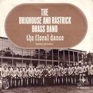The Brighouse And Rastrick Brass Band - The Floral Dance album cover
