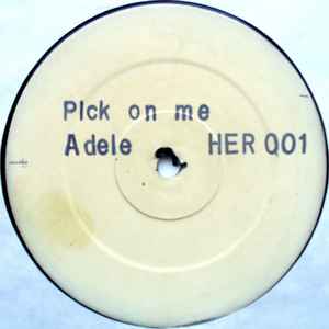 Adele* - Pick On Me