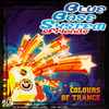 Blue Base System & Friends* - Colours Of Trance