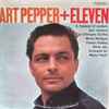 Art Pepper - Art Pepper + Eleven (Modern Jazz Classics)