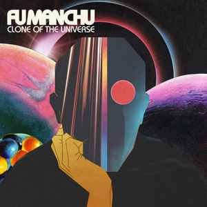Clone Of The Universe - Fu Manchu