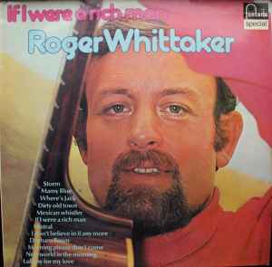 Roger Whittaker - If I Were A Rich Man album cover