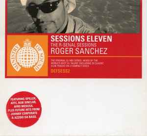 Sessions Eleven (The R-Senal Sessions) - Roger Sanchez