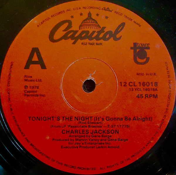 Charles Jackson* – Tonight’s The Night (It’s Gonna Be Alright)