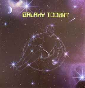 Galaxy Toobin' - Galaxy Toobin'