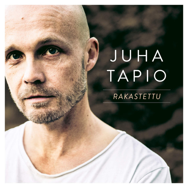 Juha Tapio - Rakastettu | Releases | Discogs