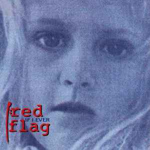 Red Flag - If I Ever album cover