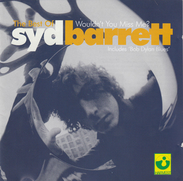 Syd Barrett – The Best Of Syd Barrett – Wouldn’t You Miss Me? (CD)