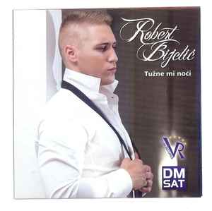 Robert Bijelić - Tužne Mi Noći album cover