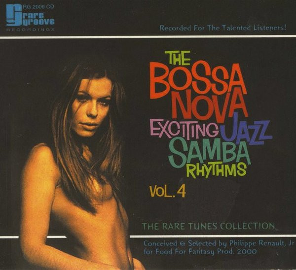 The Bossa Nova Exciting Jazz Samba Rhythms - Vol. 4 (2000, Vinyl 