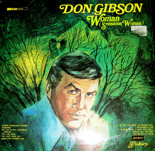 Don Gibson – Woman (Sensuous Woman) (1972, Vinyl) - Discogs