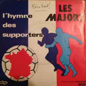 Les Majors - L'Hymne Des Supporters