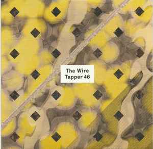 The Wire Tapper 46 - Various