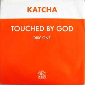 Touched By God  - Katcha