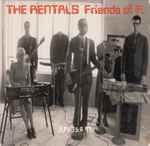 Friends Of P. / The Rentals