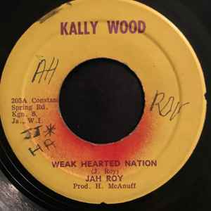 Jah Roy (2) - Weak Hearted Nation album cover