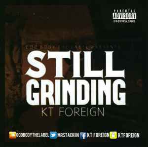 KT Foreign - Still Grinding album cover