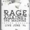 Rage Against The Machine - Irvine Meadow June '95
